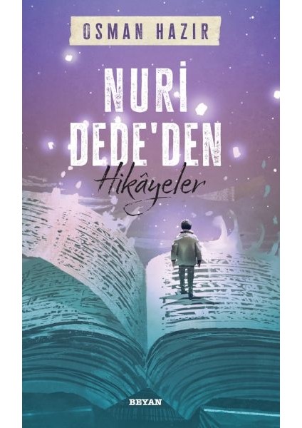 Nuri Dede'den Hikayeler