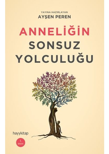 Anneliğin Sonsuz Yolculuğu