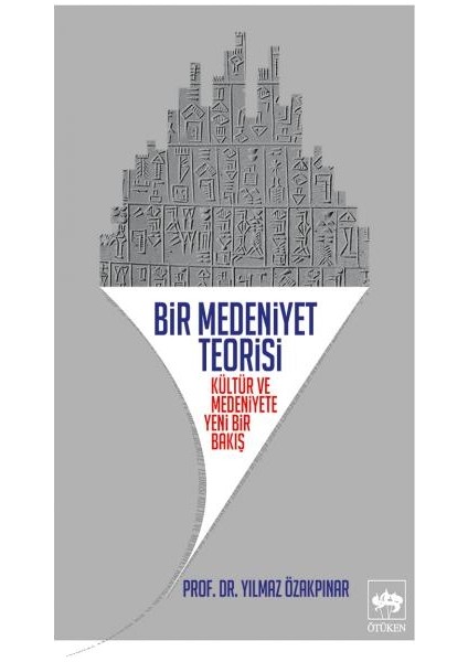 Bir Medeniyet Teorisi