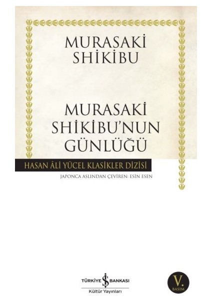 Murasaki Shikibu’nun Günlüğü - Hasan Ali Yücel Klasikleri