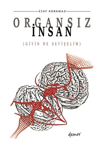 Organsız Insan