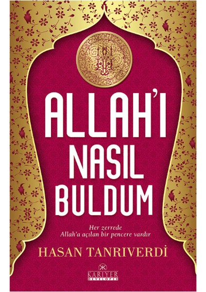 Allah'ı Nasıl Buldum