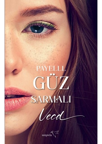 Güz Sermalı Vecd