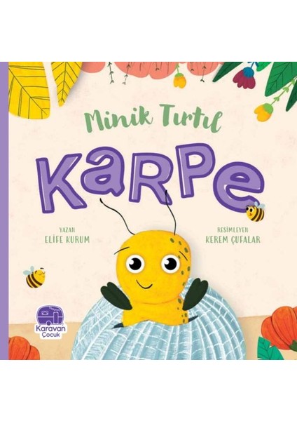 Minik Tırtıl Karpe