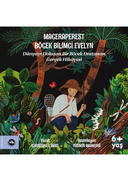 Maceraperest Böcek Bilimci Evelyn