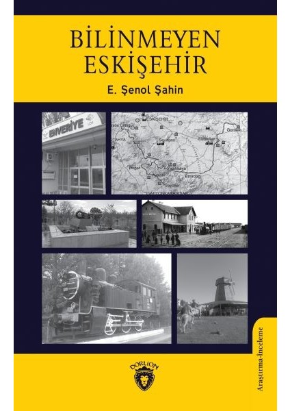 Bilinmeyen Eskişehir