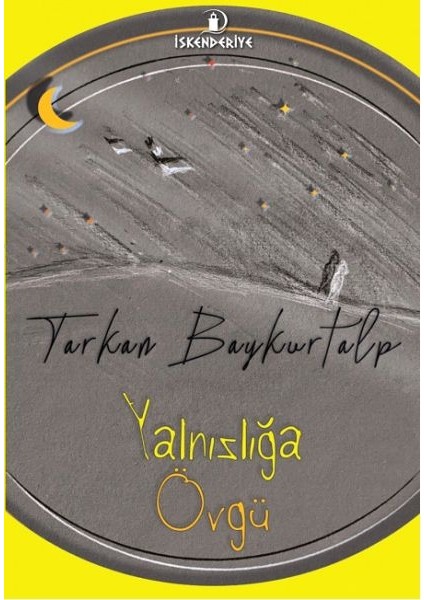 Yalnızlığa Övgü