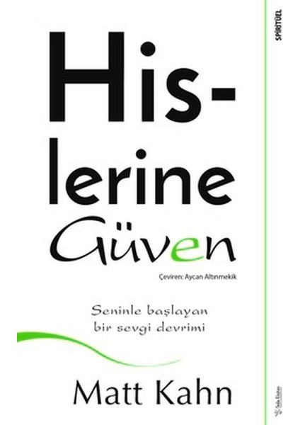 Hislerine Güven