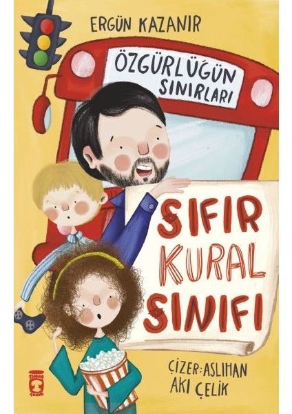 Sıfır Kural Sınıfı & Özgürlüğün Sınırları