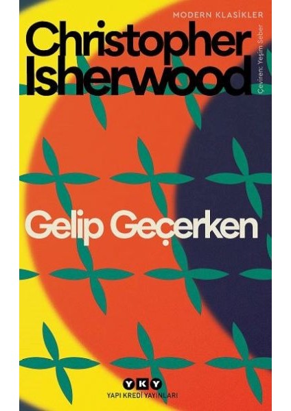 Gelip Geçerken - Modern Klasikler