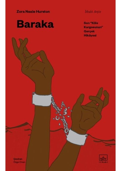 Baraka: Son “köle Kargosunun” Gerçek Hikâyesi