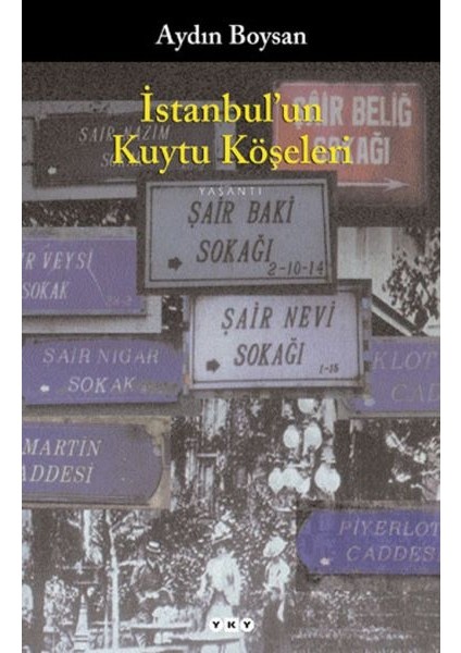 Istanbul'un Kuytu Köşeleri