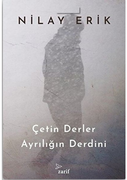 Çetin Derler Ayrılığın Derdini