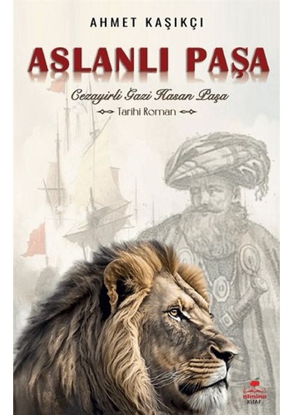 Aslanlı Paşa Cezayirli Gazi Hasan Paşa