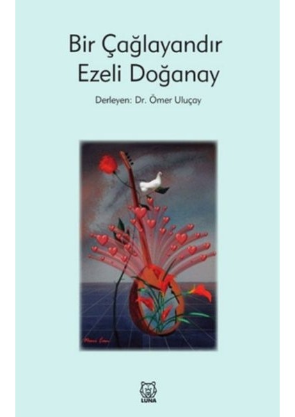 Bir Çağlayandır Ezeli Doğanay