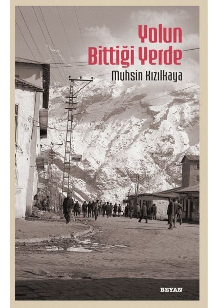 Yolun Bittiği Yerde