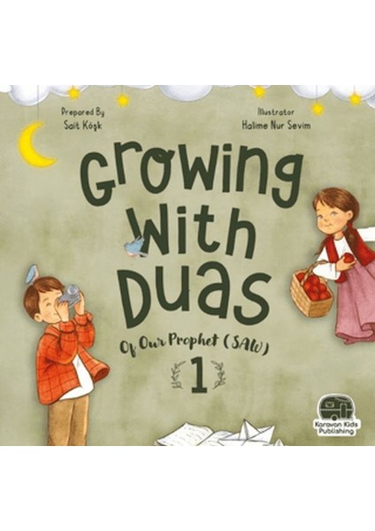 Growing With Duas Of Our Prophet (Saw) 1 (Ingilizce)