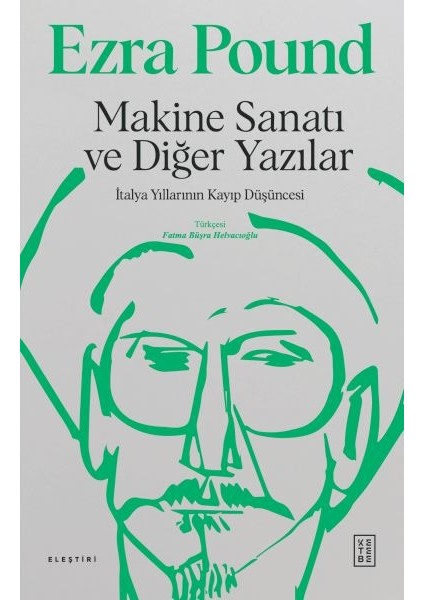 Makine Sanatı ve Diğer Yazılar
