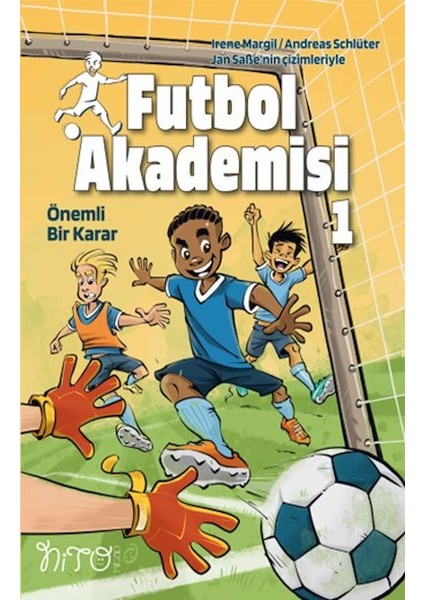Futbol Akademisi 1 Önemli Bir Karar