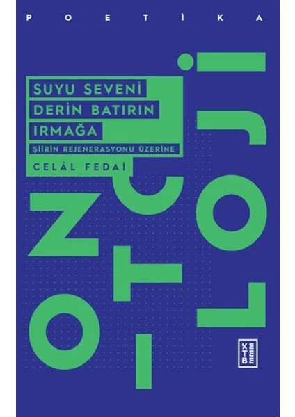 Suyu Seveni Derin Batırın Irmağa