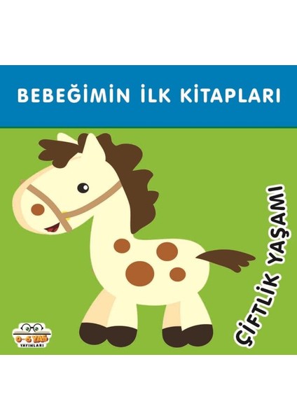 Bebeğimin Ilk Kitapları Çiflik Yaşamı