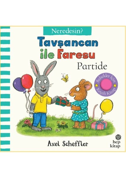 Tavşancan Ile Faresu Partide - Neredesin?