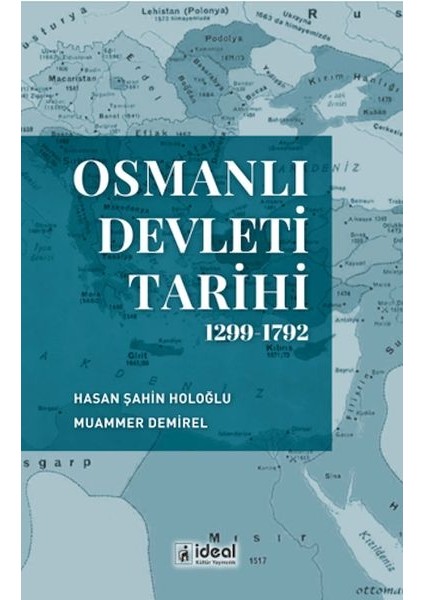 Osmanlı Devleti Tarihi (1299-1792)