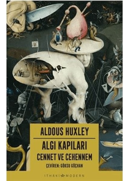 Algı Kapıları - Cennet ve Cehennem