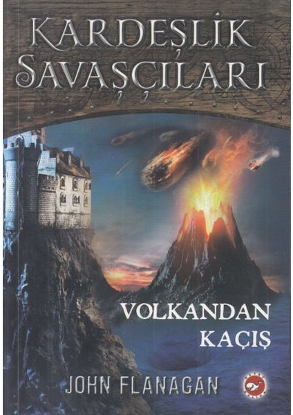 Kardeşlik Savaşçıları 7 - Volkandan Kaçış