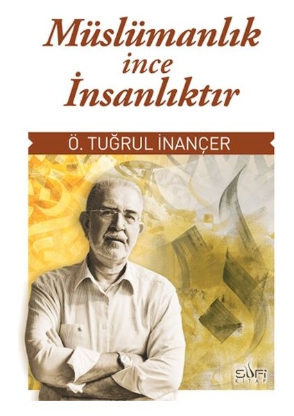 Müslümanlık Ince Insanlıktır