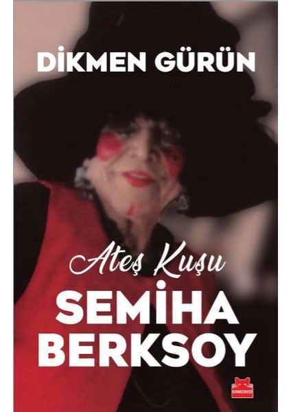 Ateş Kuşu Semiha Berksoy