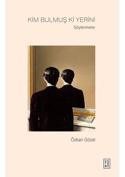 Kim Bulmuş Ki Yerini - Söylenmeler