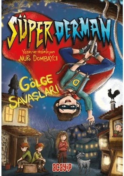 Süperderman 1 - Gölge Savaşları