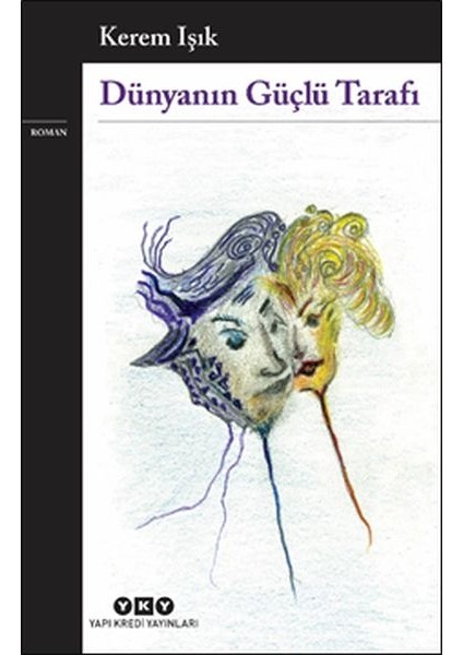 Dünyanın Güçlü Tarafı