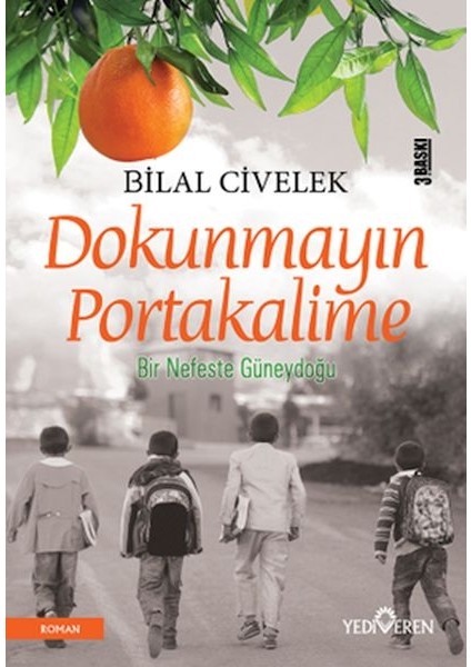 Dokunmayın Portakalime