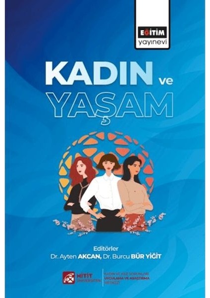 Kadın ve Yaşam