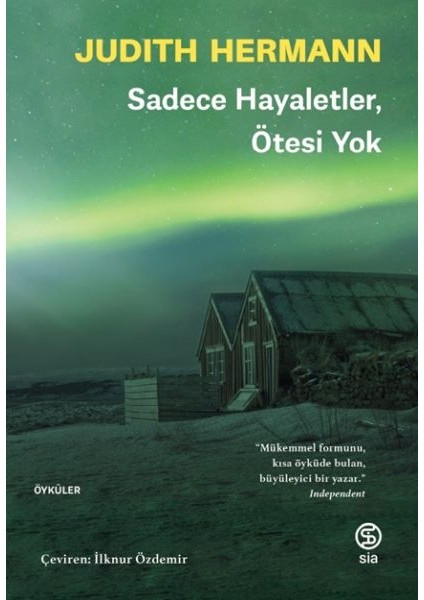 Sadece Hayaletler Ötesi Yok