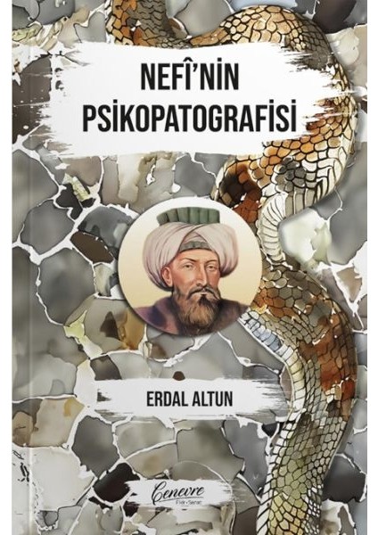 Nefi’nin Psikopatografisi