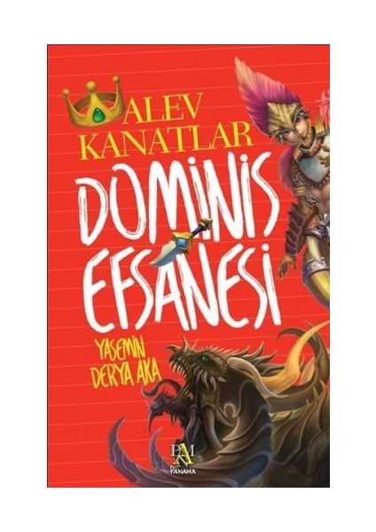 Dominis Efsanesi: Alev Kanatlar