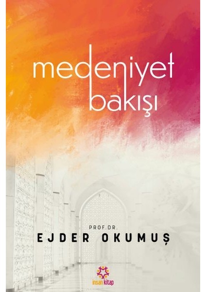 Medeniyet Bakışı