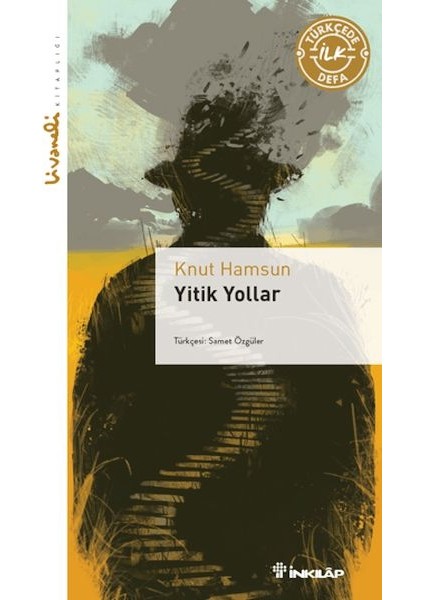 Yitik Yollar - Livaneli Kitaplığı