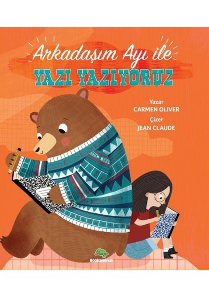 Arkadaşım Ayı ile Yazı Yazıyoruz