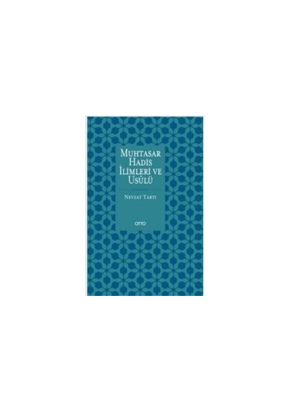 Muhtasar Hadis Ilimleri ve Usulü
