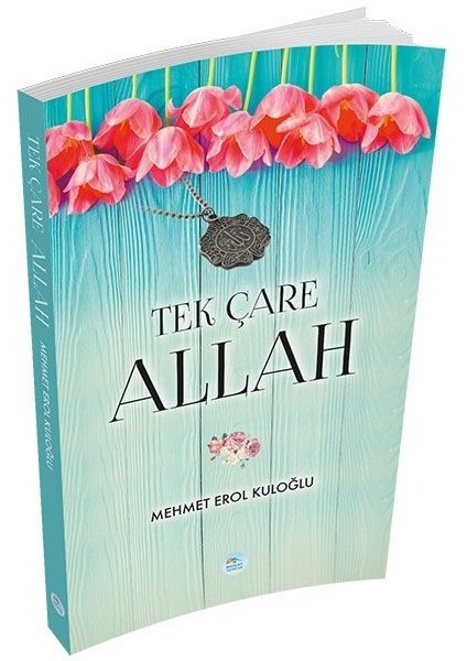 Tek Çare Allah