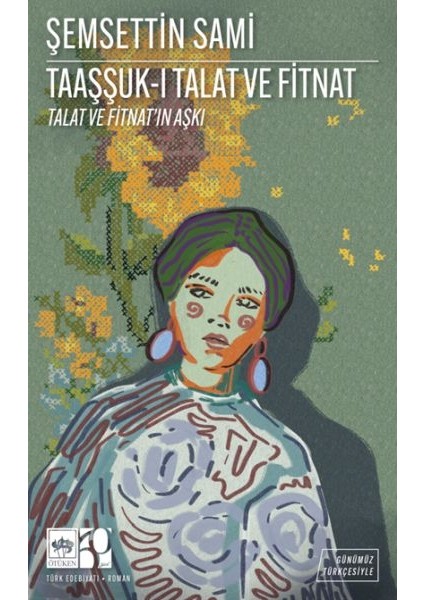 Taaşşuk-I Talat ve Fitnat