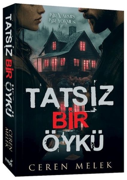 Tatsız Bir Öykü
