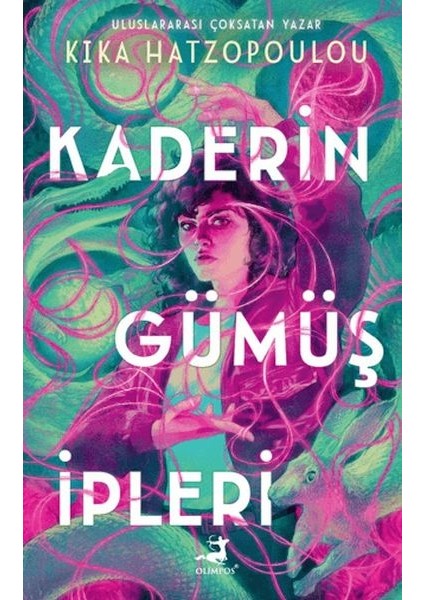 Kaderin Gümüş Ipleri