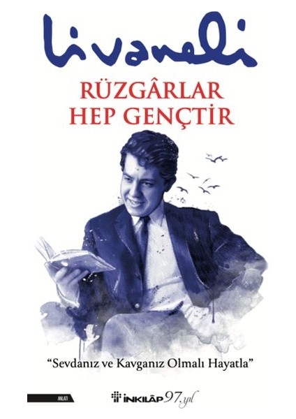 Rüzgarlar Hep Gençtir