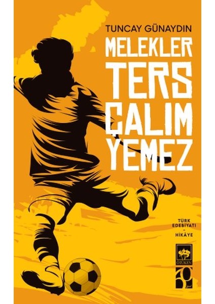 Melekler Ters Çalım Yemez