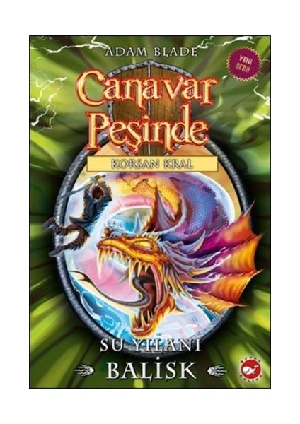 Canavar Peşinde 43 - Su Yılanı - Balisk